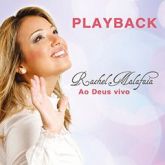 CD AO DEUS VIVO PLAYBACK Rachel Malafaia