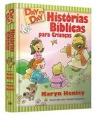 Dia a Dia Com a Bíblia (Historias Bíblias Para Crianças)