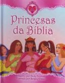 Princesas da Biblia em Capa Dura (20 Histórias Sobre Mulheres na Biblia)