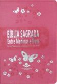Bíblia Sagrada Entre Meninas e Deus Capa Couro Sintético Pink