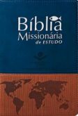 Biblia de Estudo Missionária Azul/Marrom (Única Com Enfoque Missionário)