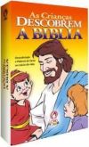 As Crianças Descobrem a Bíblia (Descobrindo a Palavra de Deus no Inicio da Vida)